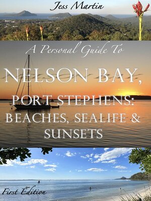 cover image of A Personal Guide to Nelson Bay, Port Stephens